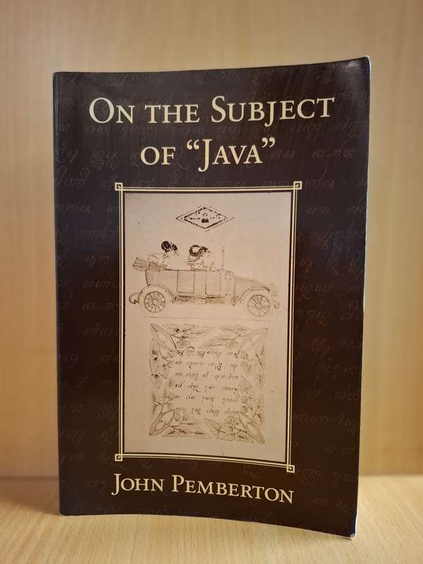 On the Subject of `Java` : John Pemberton  (Paperback)