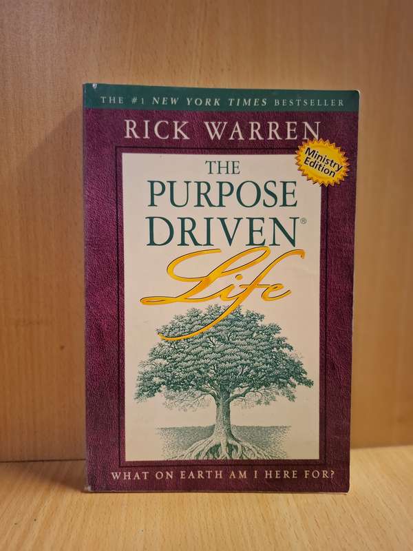The Purpose Driven Life : Rick Warren (Paperback)