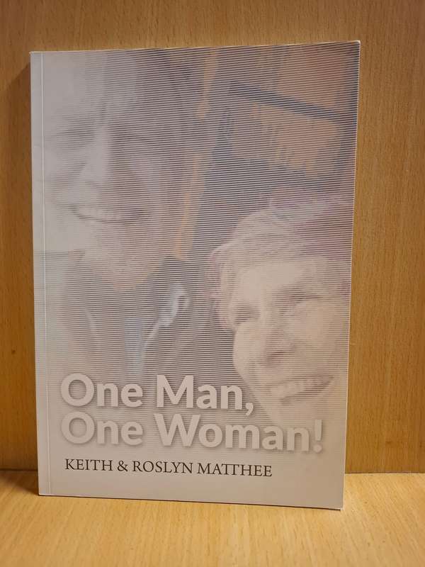 One Man, One Woman: Keith & Roslyn Matthee  (Paperback)