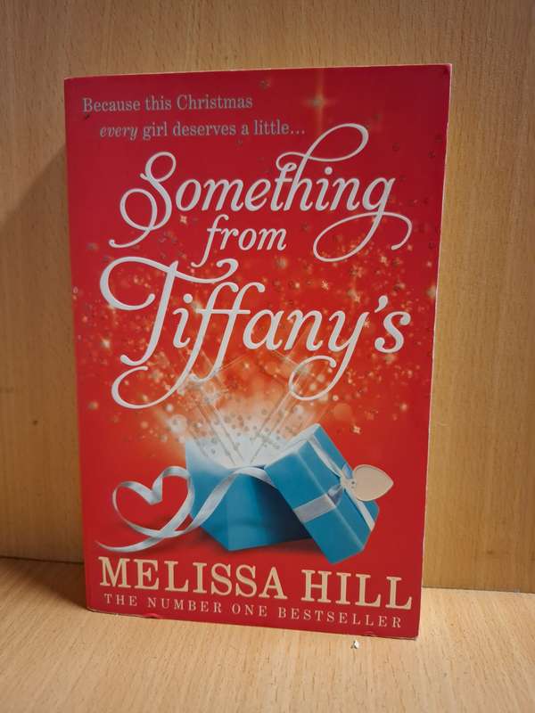 Something from Tiffany`s : Melissa Hill  (Paperback)