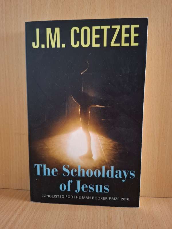 The Schooldays of Jesus : J.M. Coetzee  (Paperback)