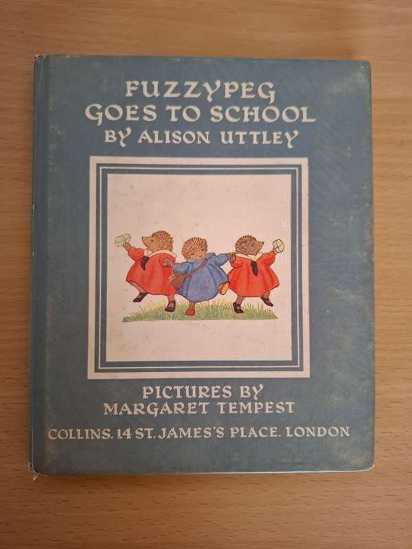 Fuzzypeg Goes to School by Alison Uttley  (Hardcover)