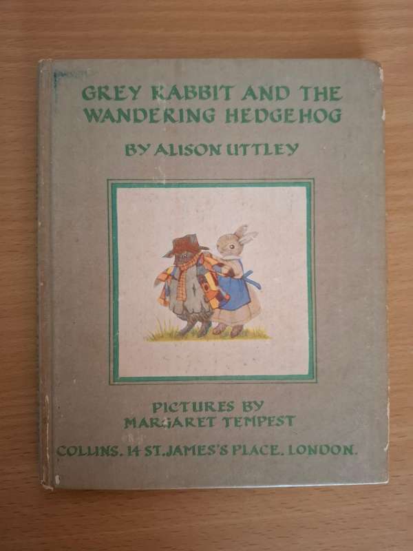 Grey Rabbit and The Wandering Hedgehog by Alison Uttley  (Hardcover)