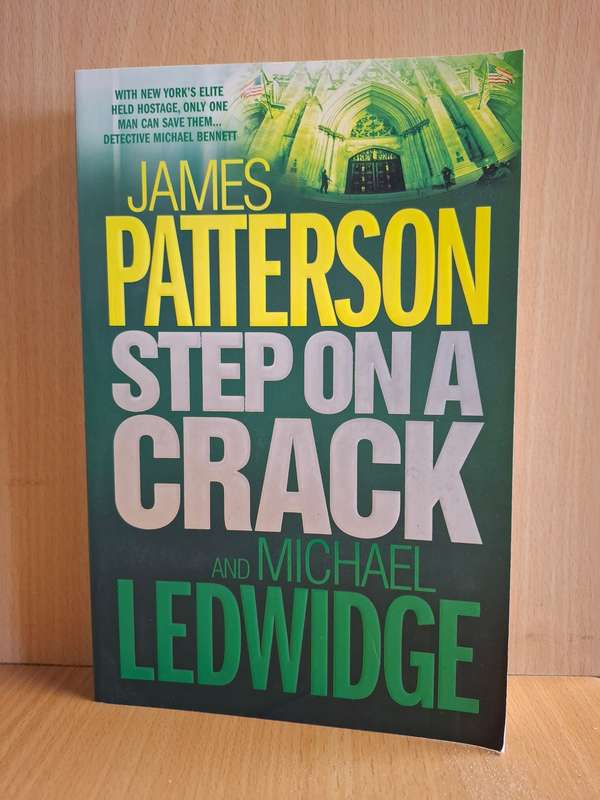 Step on a Crack : James Patterson  (Paperback)