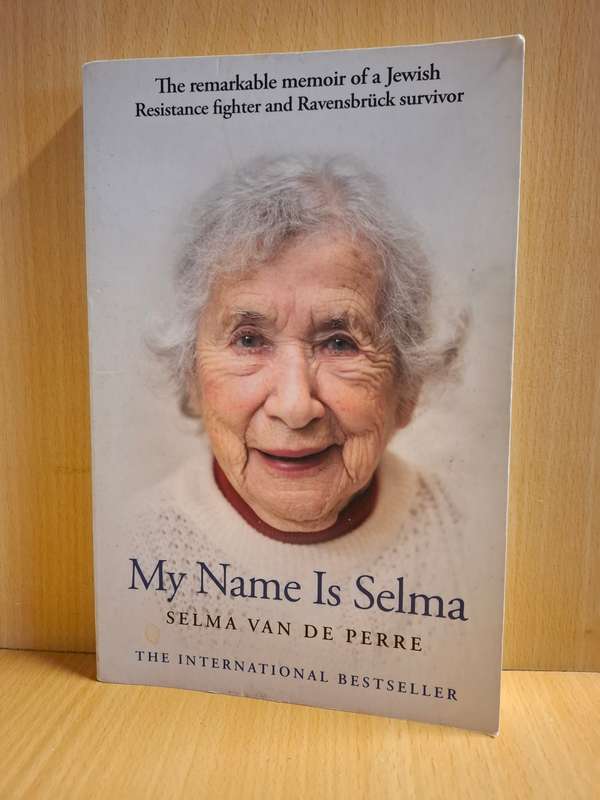 My Name is Selma : Selma van de Perre  (Paperback)