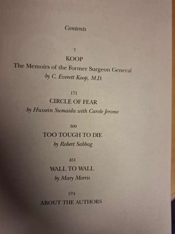 Koop: C. Everettt Koop M.D/Too Tough to Die: Robert Sabbag/Circle of Fear: H. Sumaida