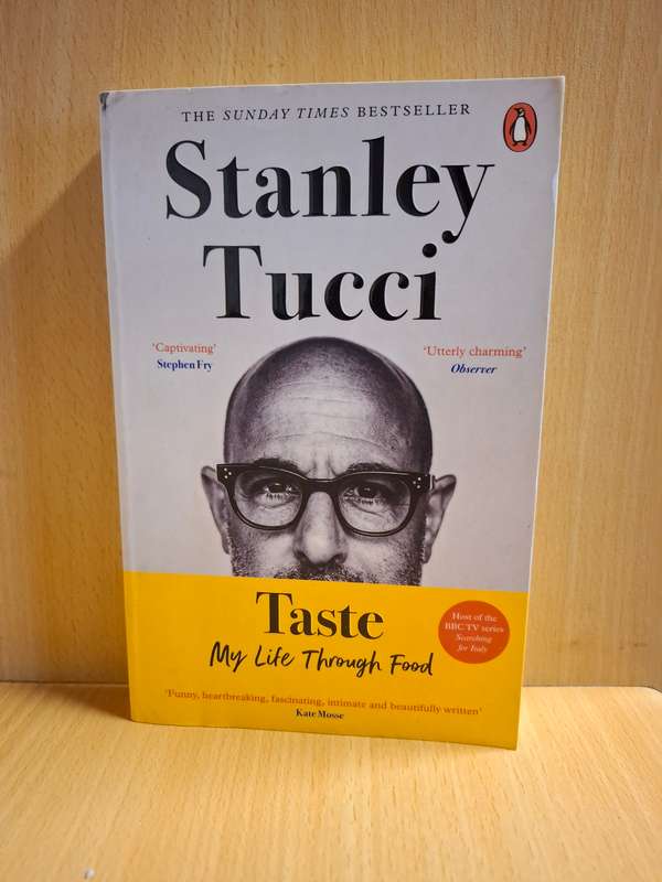 Taste - My Life Through Food : Stanley Tucci (Paperback)
