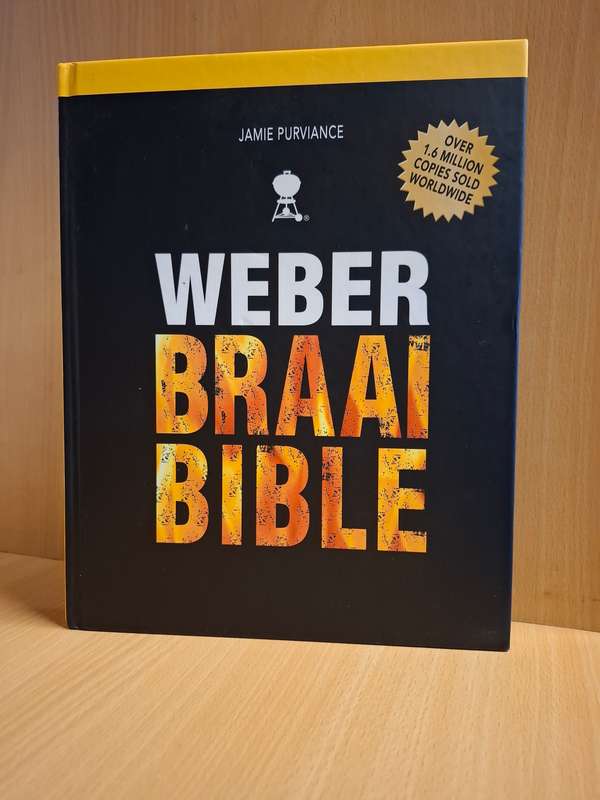 Weber Braai Bible : Jamie Purviance (Hardcover)