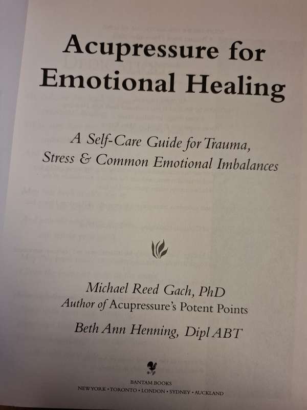 Acupressure for Emotional Healing : Michael Reed Gach PH.D, Beth Ann Henning (Paperback)