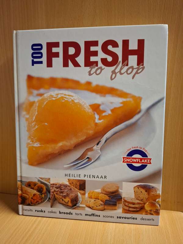 Snowflake - Too Fresh to Flop : Heilie Pienaar  (Hardcover)