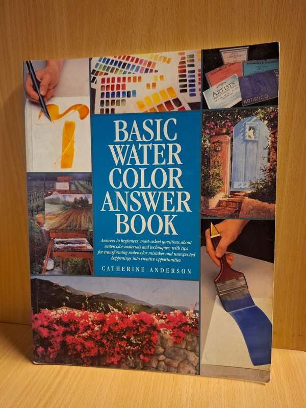 Basic Watercolour Answer Book : Catherine Anderson  (Paperback)
