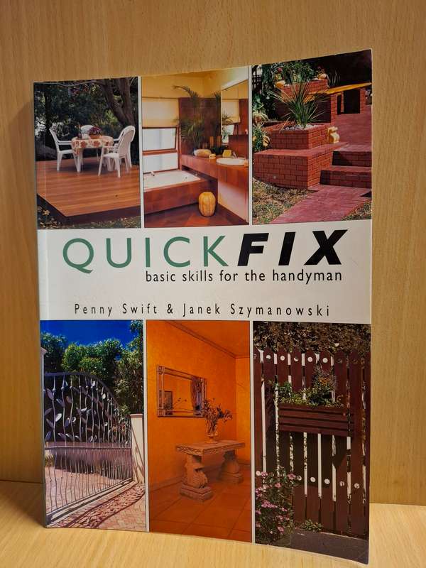 Quickfix - Basic Skills for the Handyman : Penny Swift & Janek Szymanowski  (Paperback)