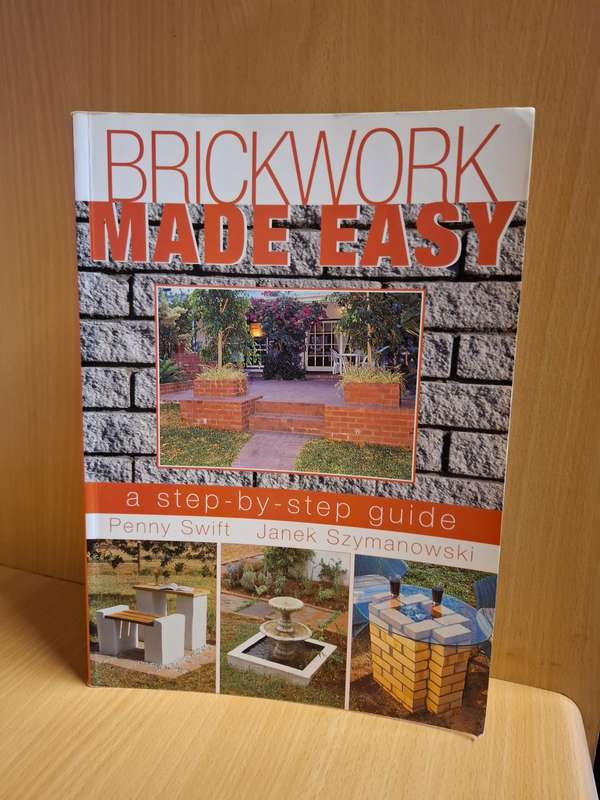 Brickwork Made Easy (A step-by-step guide) Penny Swift, Janek Szymanowski - Paperback