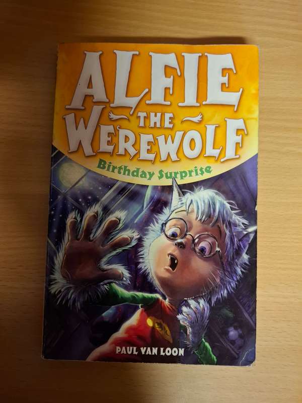 Alfie the Werewolf - Birthday Surprise : Paul van Loon  (Paperback)