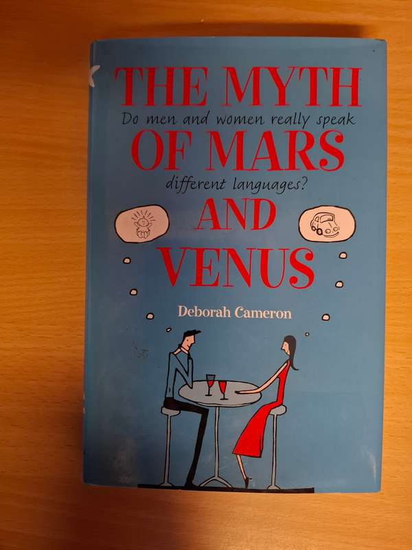 The Myth of Mars and Venus: Deborah Cameron (Hardcover)