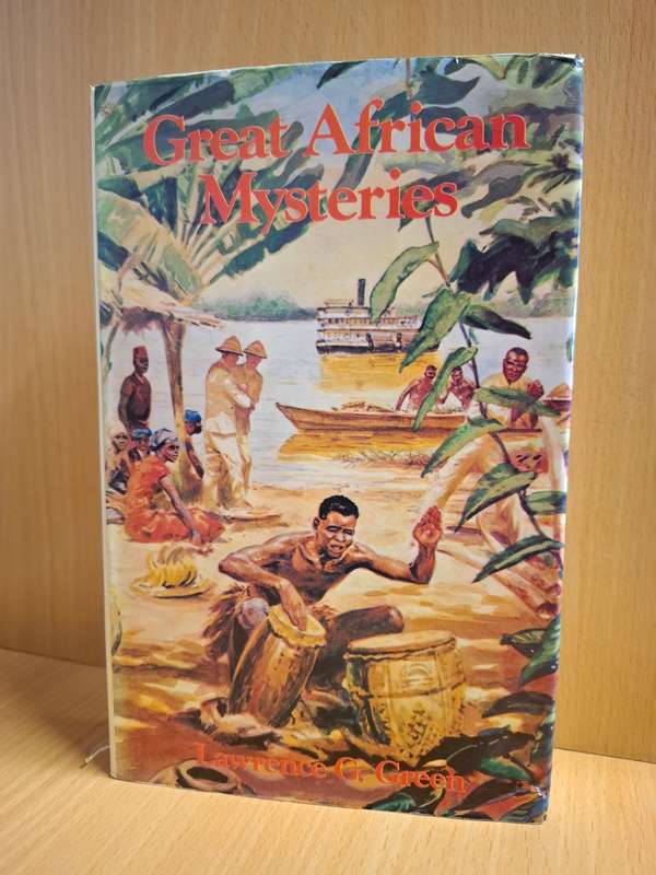 Great African Mysteries: Lawrence G. Green (Hardcover)