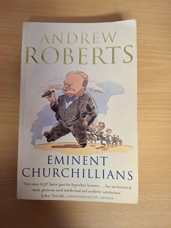 Eminent Churchillians : Andrew Roberts  (Paperback)