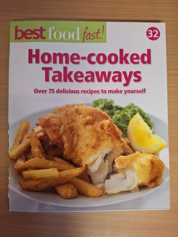 Best Food Fast No. 32 : Home-cooked Takeaways (Over 75 recipes)  Paperback