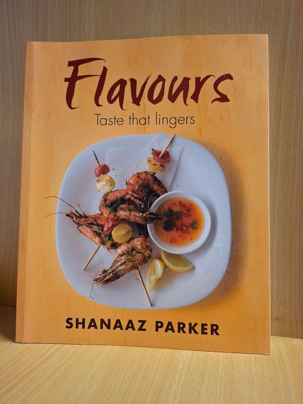Flavours - Taste that lingers : Shanaaz Parker  (Paperback)