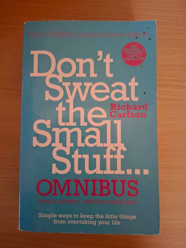 Don`t Sweat the Small Stuff... Omnibus : Richard Carlson  (Paperback)