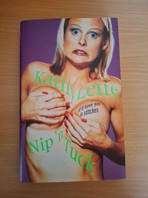 Nip `n Tuck : Kathy Lette  (Hardcover)