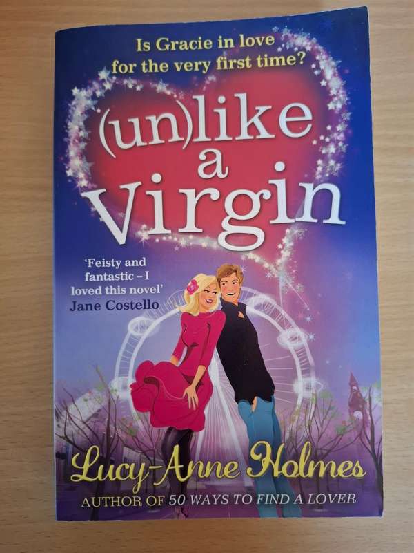 Unlike a Virgin : Lucy-Anne Holmes  (Paperback)