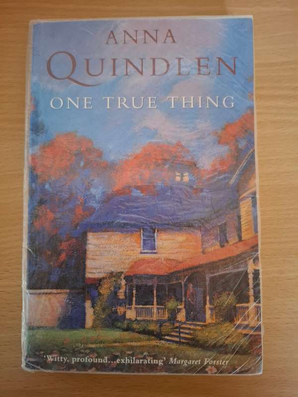 One True Thing : Anna Quindlen  (Paperback)