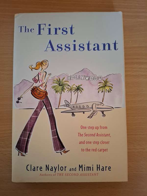 The First Assistant : Clare Naylor and Mimi Hare (Paperback)