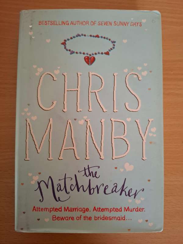 The Matchbreaker : Chris Manby  (Hardcover)