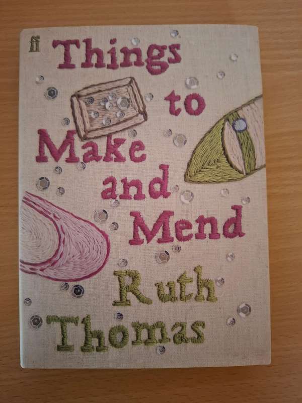 Things to Make and Bend : Ruth Thomas  (Paperback)