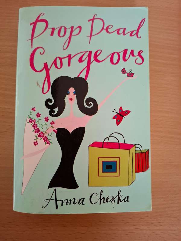 Drop Dead Gorgeous : Anna Cheska (Paperback)