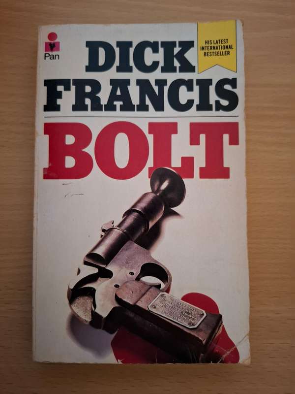Bolt : Dick Francis  (Paperback)