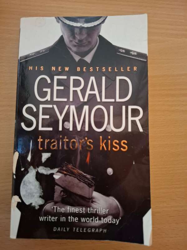 Traitor`s Kiss : Gerald Seymour (Paperback)