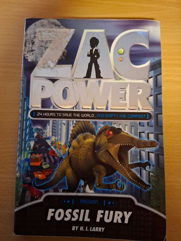Zac Power - Fossil Fury Out by H.I. Larry (Paperback)