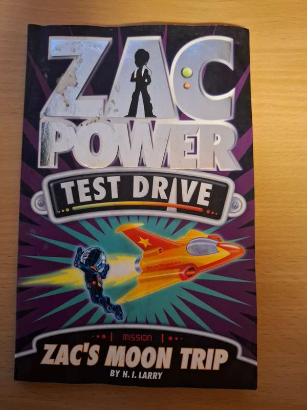 Zac Power Test Drive - Zac`s Moon Trip by H.I. Larry (Paperback)