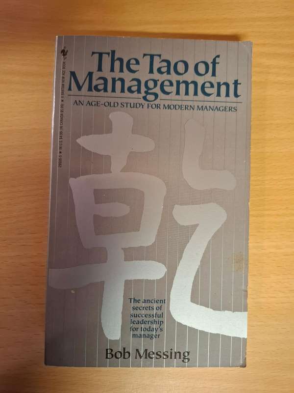 The Tao of Management : Bob Messing (Paperback)