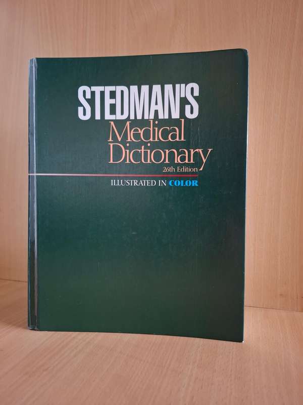 Stedman`s Medical Dictionary 26th Edition Illustrated in Colour (Hardcover)
