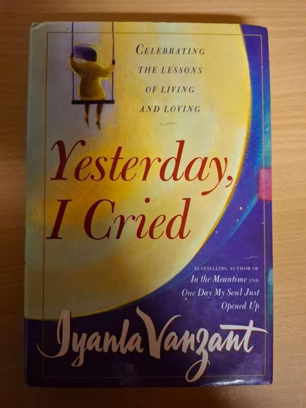 Yesterday, I Cried : Iyanla Vanzant  (Hardcover)