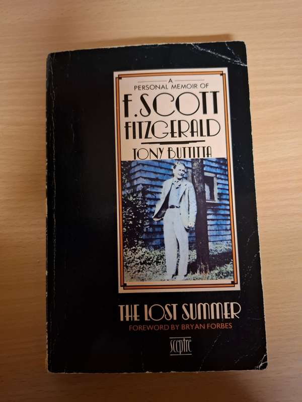 The Lost Summer - A Personal Memoir of F. Scott Fitzgerald : Tony Buttitta (Paperback)