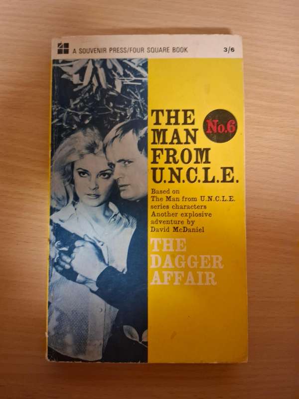 The Man from U.N.C.L.E No. 6 - The Dagger Affair : David McDaniel (Paperback)