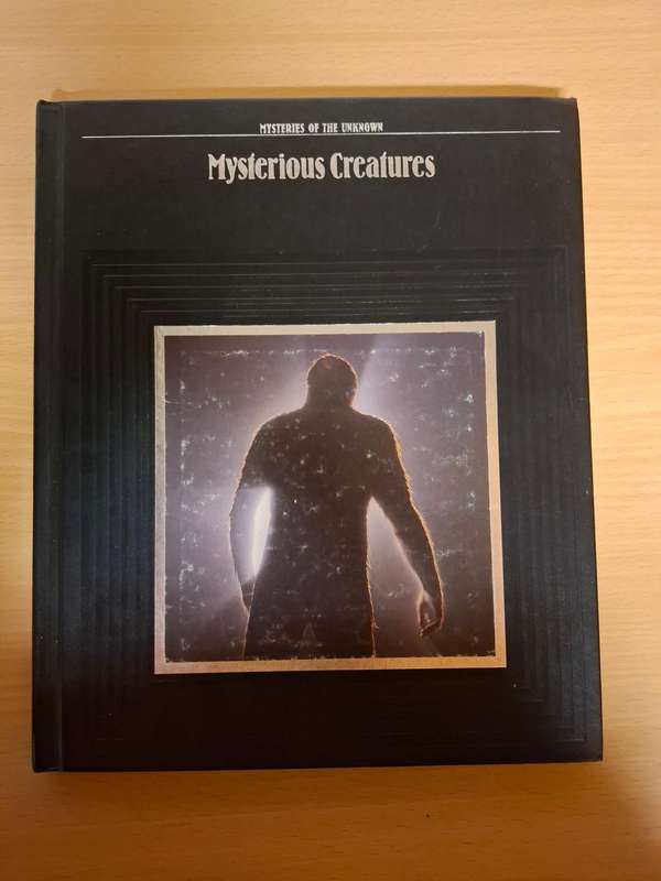 Mysteries of the Unknown - Mysterious Creatures  (Hardcover)