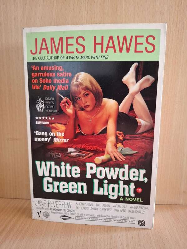 White Powder, Green Light : James Hawes  (Paperback)