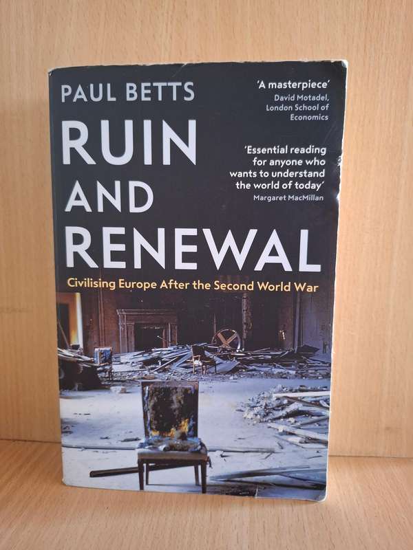 Ruin and Renewal : Paul Betts  (Paperback)