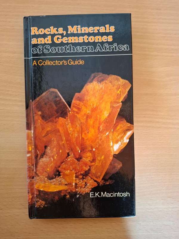Rocks, Minerals and Gemstones of Southern Africa : E.K. Macintosh  (Hardcover)