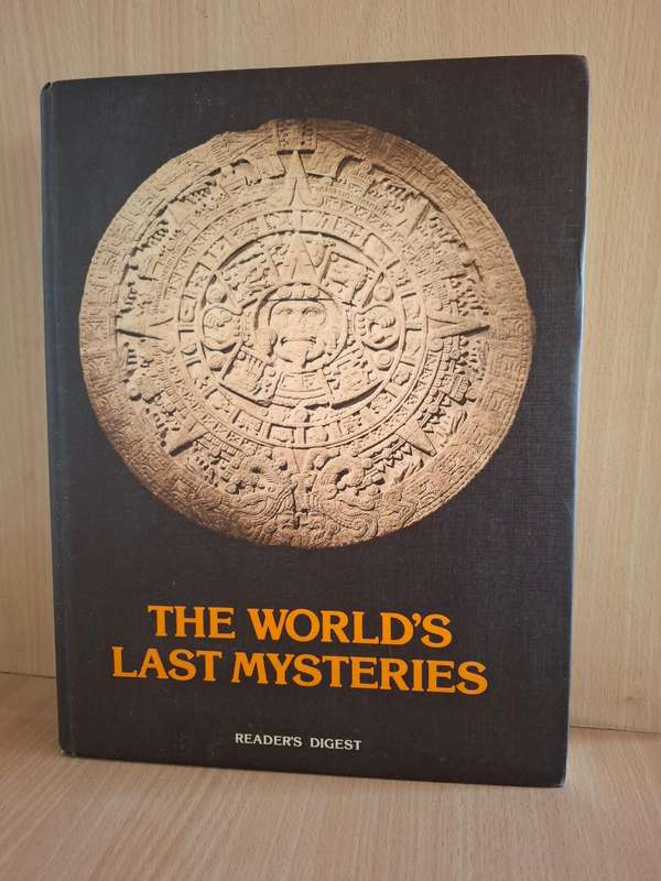 Reader`s Digest - The World`s Last Mysteries  (Hardcover)