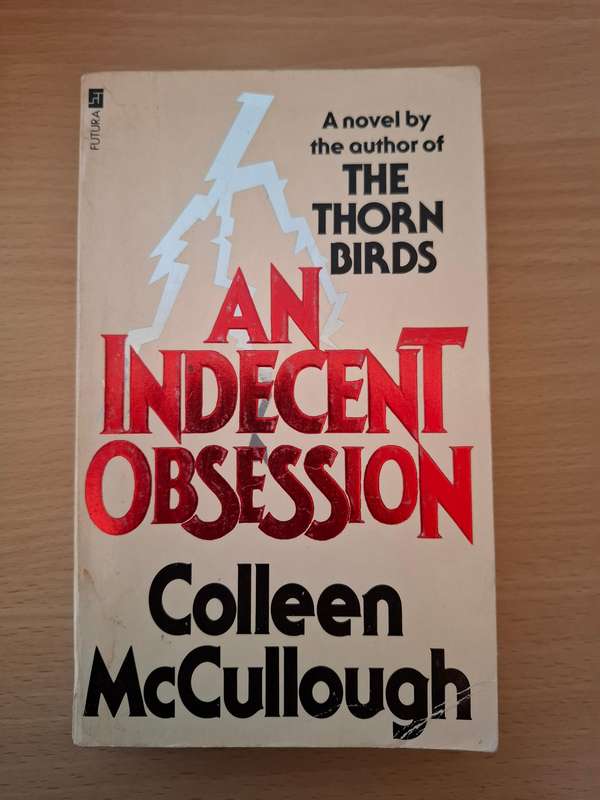 An Indecent Obsession : Colleen McCullough  (Paperback)