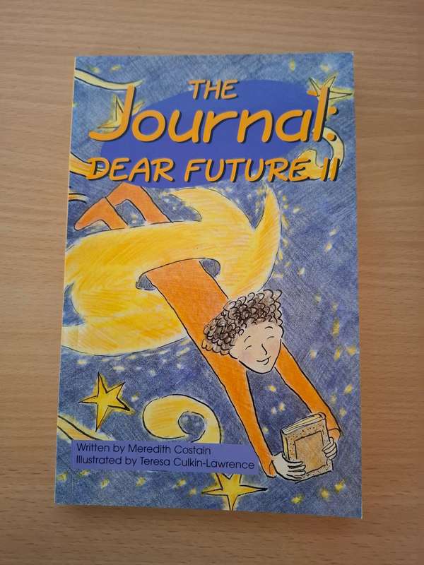 The Journal - Dear Future II by Meredith Costain  (Paperback)