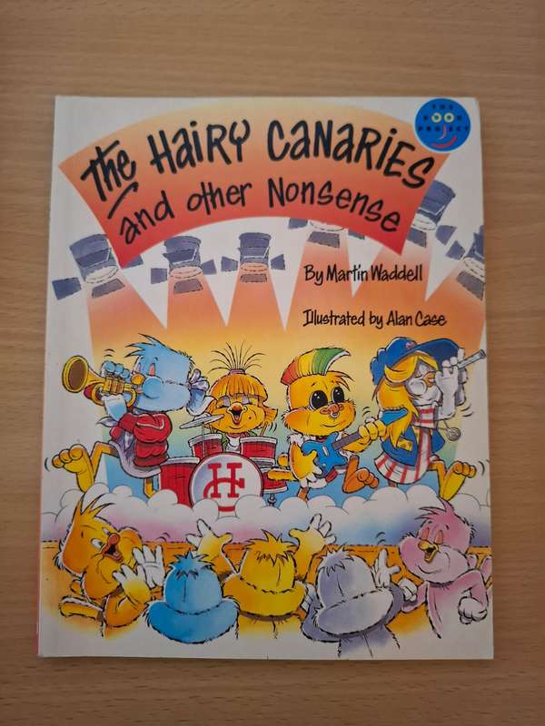 The Hairy Canaries and Other Nonsense by Martin Waddell  (Paperback)