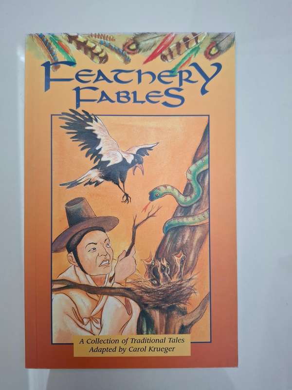 Featherly Fables - A Collectio of Traditional Tales Adapted by Carol Krueger )Paperback)