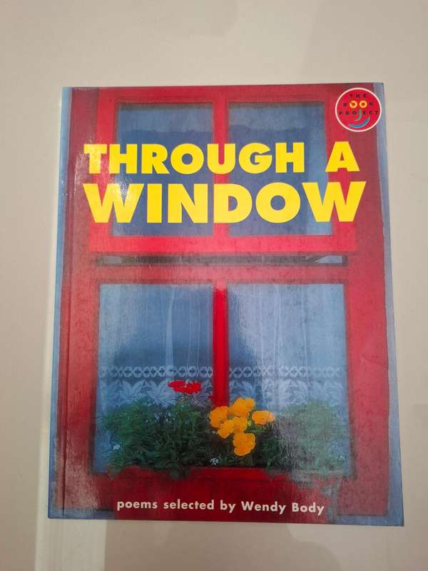 Through a Window - Poems selected by Wendy Body (Paperback)